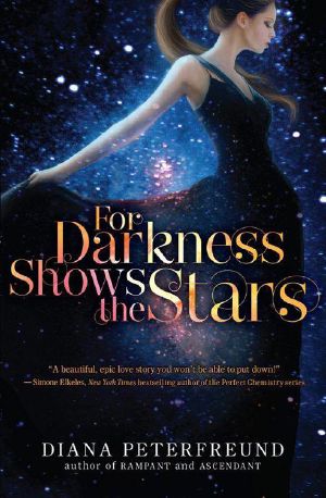 [For Darkness Shows the Stars 01] • For Darkness Shows the Stars